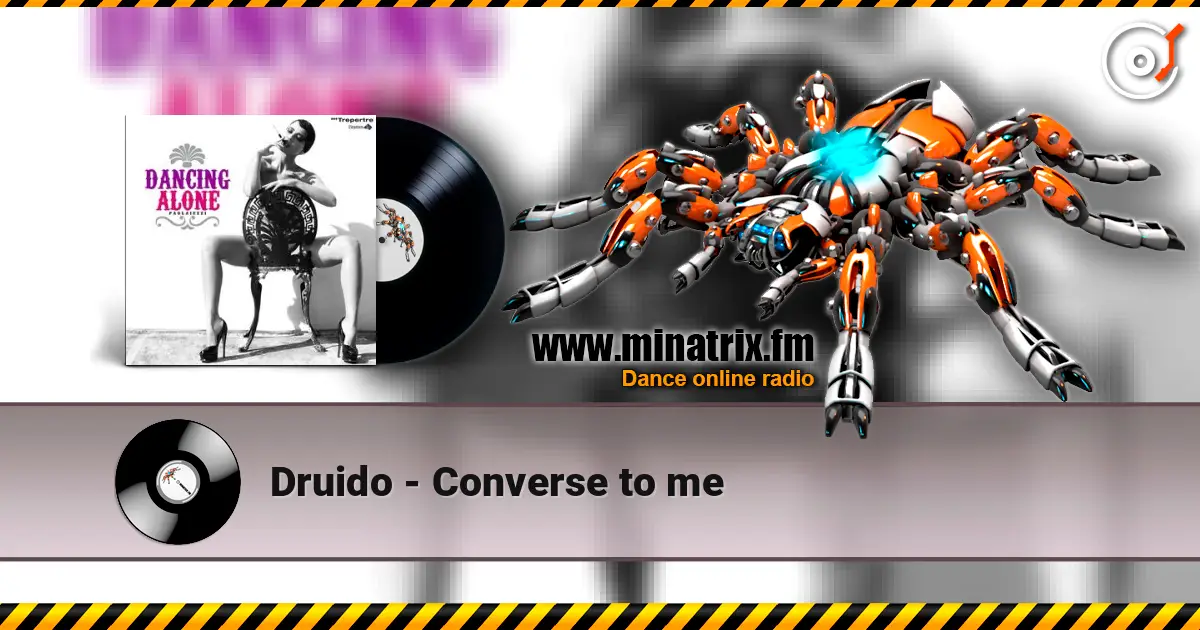 Druido - Converse to me online in hoher Qualität hören | Minatrix.FM