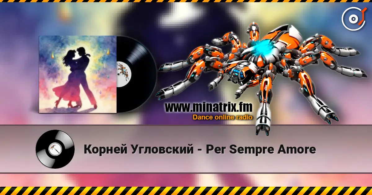 Корней Угловский - Per Sempre Amore online in hoher Qualität hören | Minatrix.FM