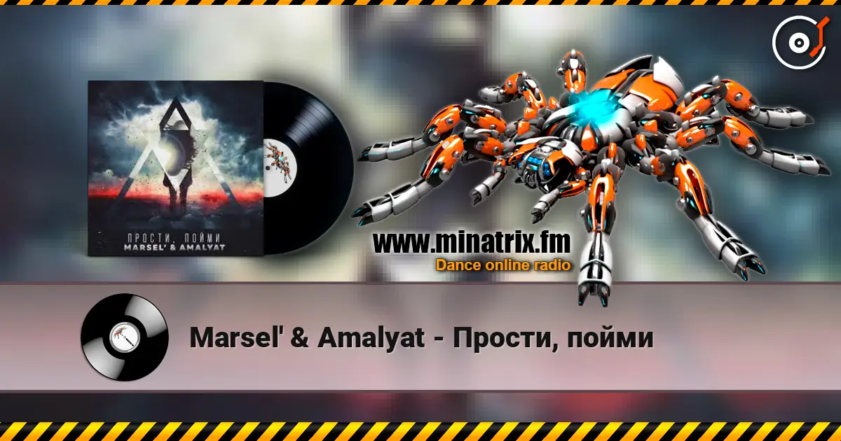 Marsel' & Amalyat - Прости, пойми online in hoher Qualität hören | Minatrix.FM