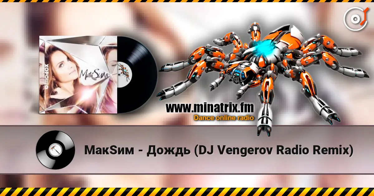 МакSим - Дождь (DJ Vengerov Radio Remix) online in hoher Qualität hören | Minatrix.FM