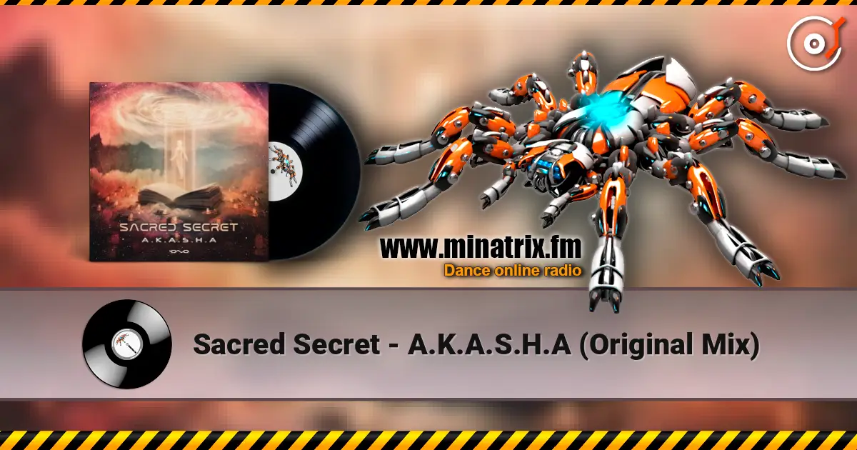 Sacred Secret - A.K.A.S.H.A (Original Mix) online in hoher Qualität hören | Minatrix.FM