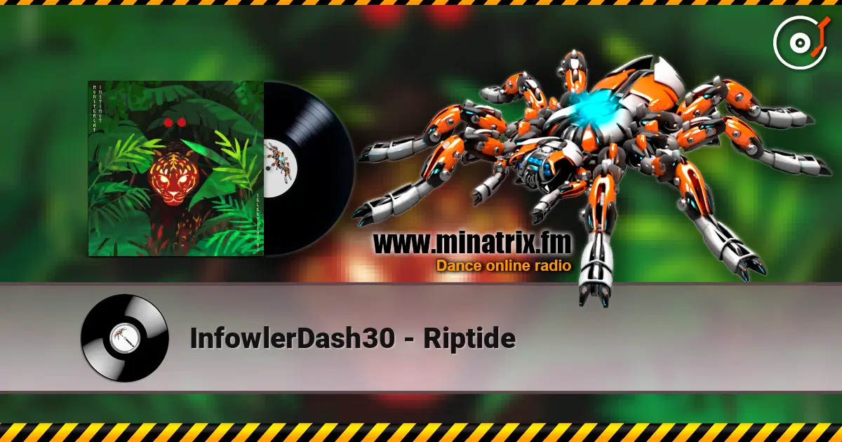 InfowlerDash30 - Riptide online in hoher Qualität hören | Minatrix.FM