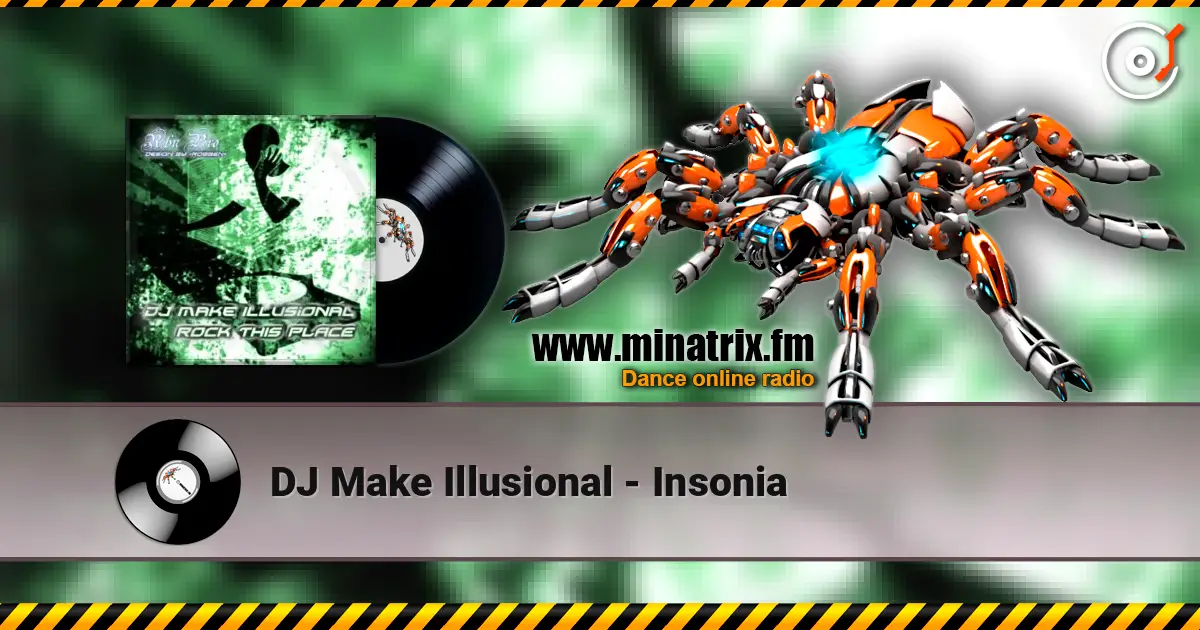 DJ Make Illusional - Insonia online in hoher Qualität hören | Minatrix.FM