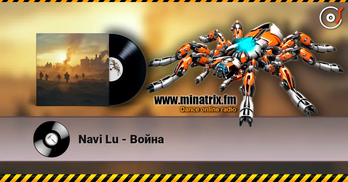 Navi Lu - Война online in hoher Qualität hören | Minatrix.FM
