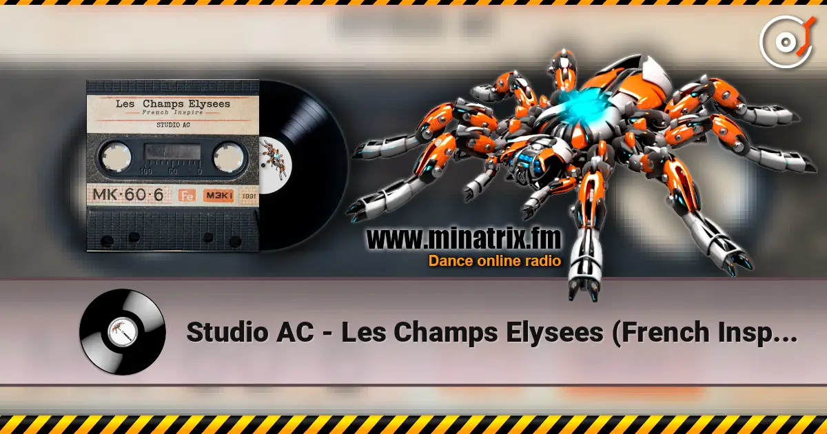 Studio AC - Les Champs Elysees (French Inspire) online in hoher Qualität hören | Minatrix.FM