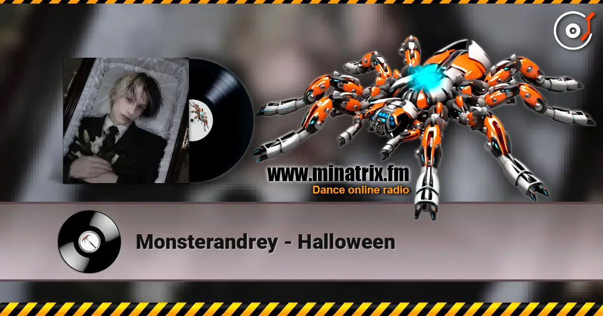 Monsterandrey - Halloween online in hoher Qualität hören | Minatrix.FM
