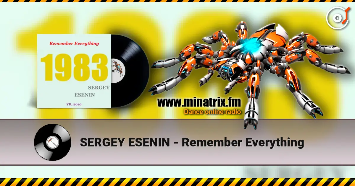 SERGEY ESENIN - Remember Everything online in hoher Qualität hören | Minatrix.FM