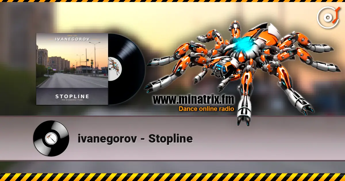 ivanegorov - Stopline online in hoher Qualität hören | Minatrix.FM
