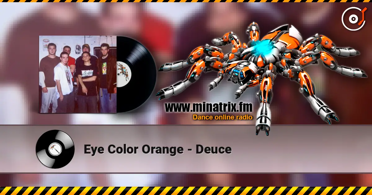 Eye Color Orange - Deuce online in hoher Qualität hören | Minatrix.FM