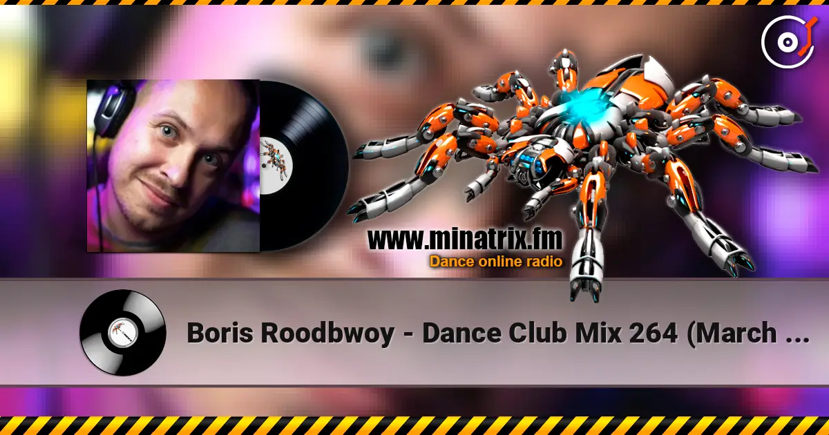 Boris Roodbwoy - Dance Club Mix 264 (March 2018 ppeople mix) listen online in high quality | Minatrix.FM