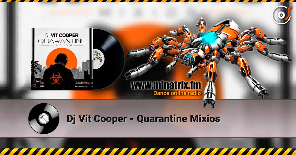 Dj Vit Cooper - Quarantine Mixios online in hoher Qualität hören | Minatrix.FM