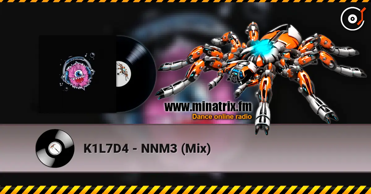 K1L7D4 - NNM3 (Mix) online in hoher Qualität hören | Minatrix.FM