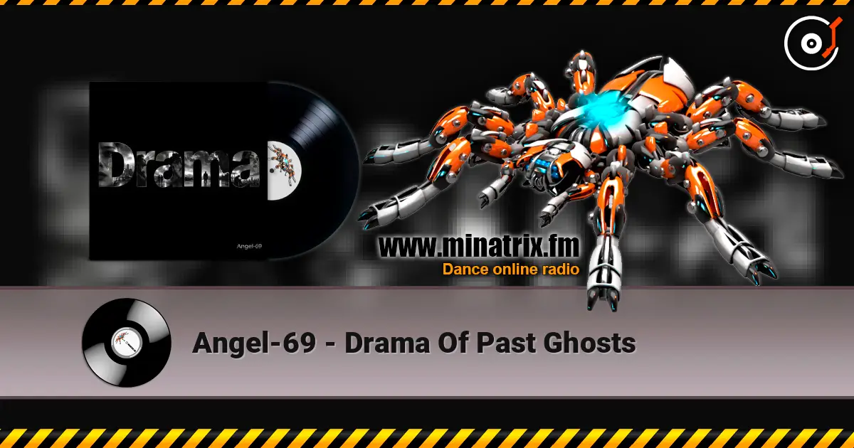 Angel-69 - Drama Of Past Ghosts online in hoher Qualität hören | Minatrix.FM
