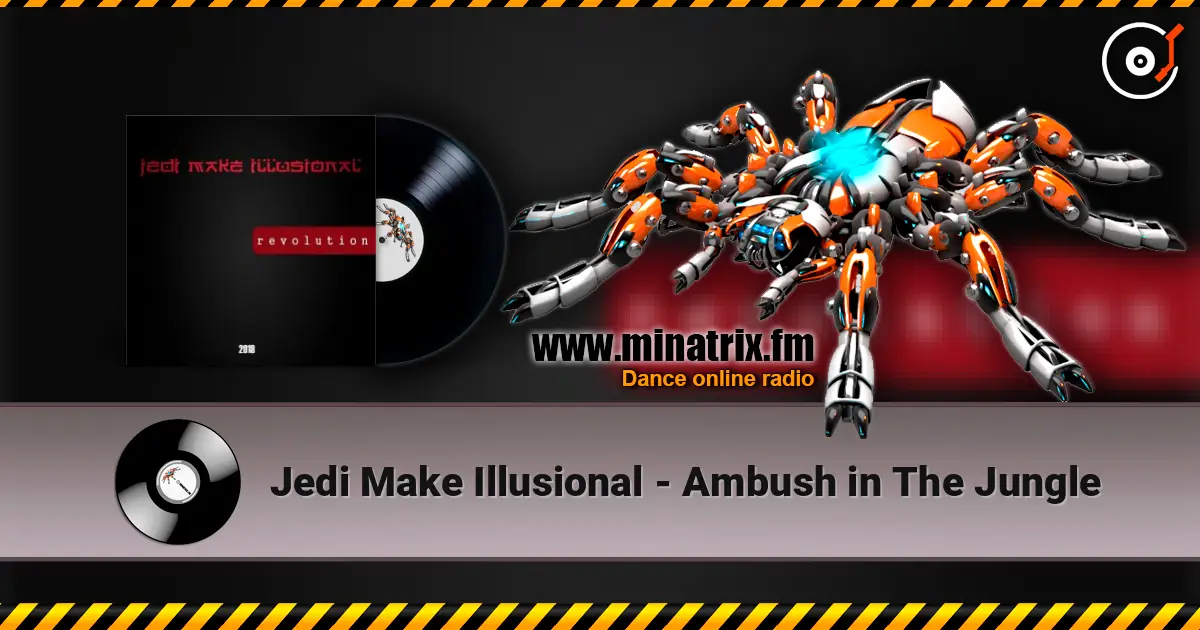 Jedi Make Illusional - Ambush in The Jungle online in hoher Qualität hören | Minatrix.FM