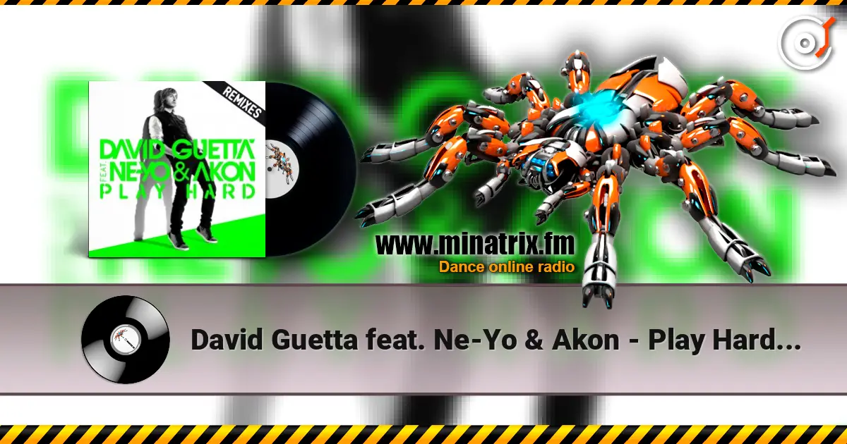 David Guetta feat. Ne-Yo & Akon - Play Hard (Albert Neve Remix) online in hoher Qualität hören | Minatrix.FM