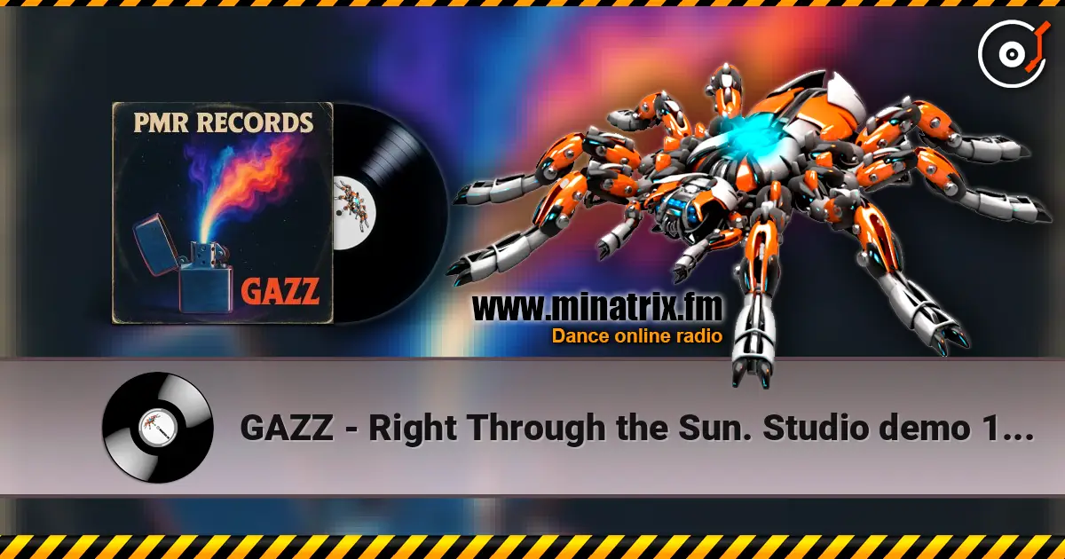GAZZ - Right Through the Sun. Studio demo 1982. Remastered 1997 & 2026 online in hoher Qualität hören | Minatrix.FM