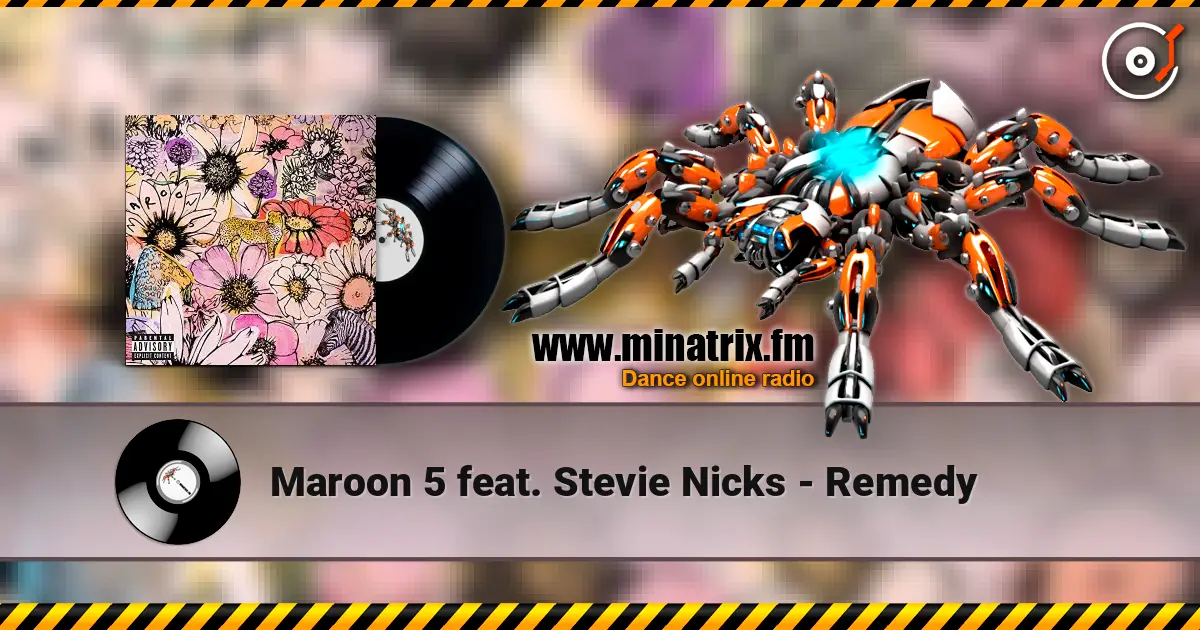 Maroon 5 feat. Stevie Nicks - Remedy online in hoher Qualität hören | Minatrix.FM