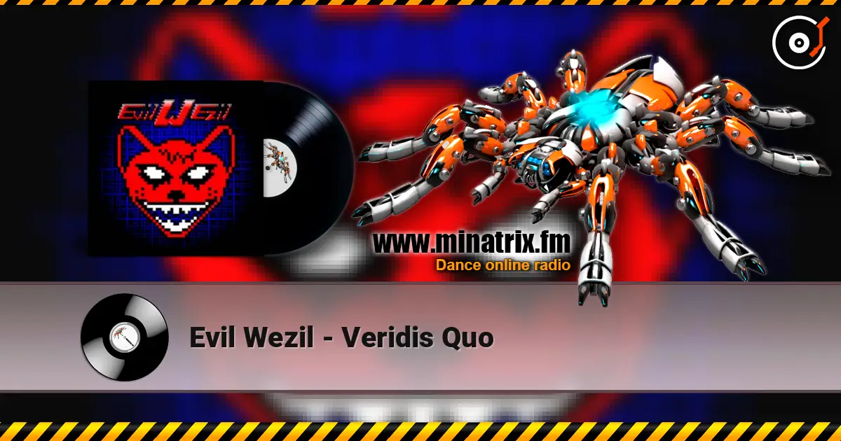 Evil Wezil - Veridis Quo online in hoher Qualität hören | Minatrix.FM