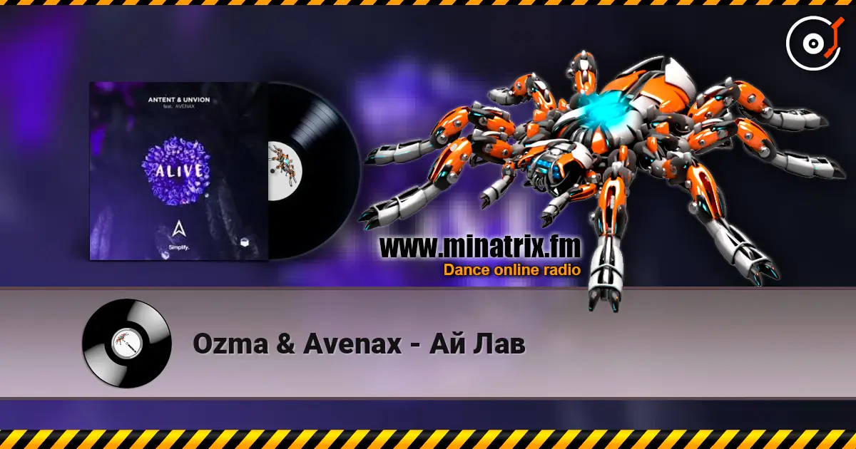 Ozma & Avenax - Ай Лав online in hoher Qualität hören | Minatrix.FM