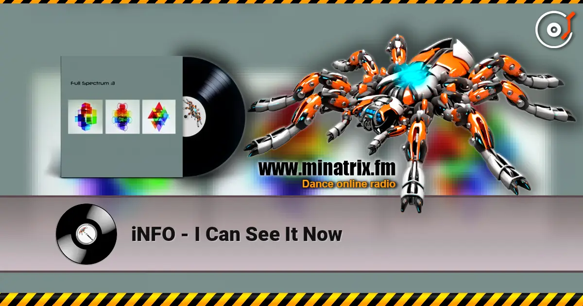 iNFO - I Can See It Now online in hoher Qualität hören | Minatrix.FM