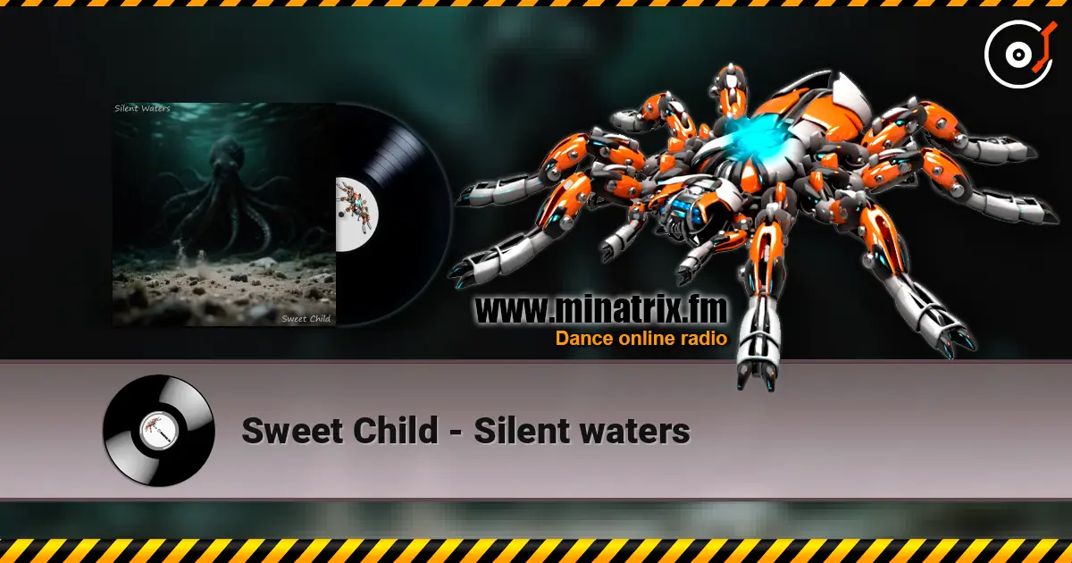 Sweet Child - Silent waters online in hoher Qualität hören | Minatrix.FM
