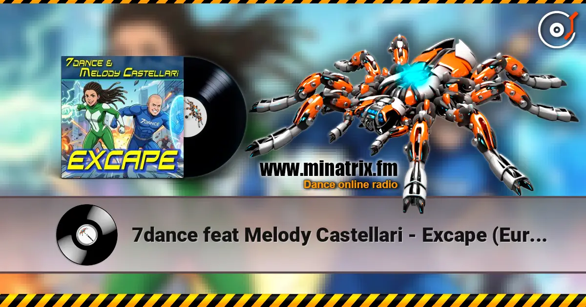 7dance feat Melody Castellari - Excape (Eurojump Radio) online in hoher Qualität hören | Minatrix.FM