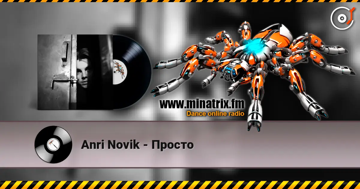 Anri Novik - Просто online in hoher Qualität hören | Minatrix.FM
