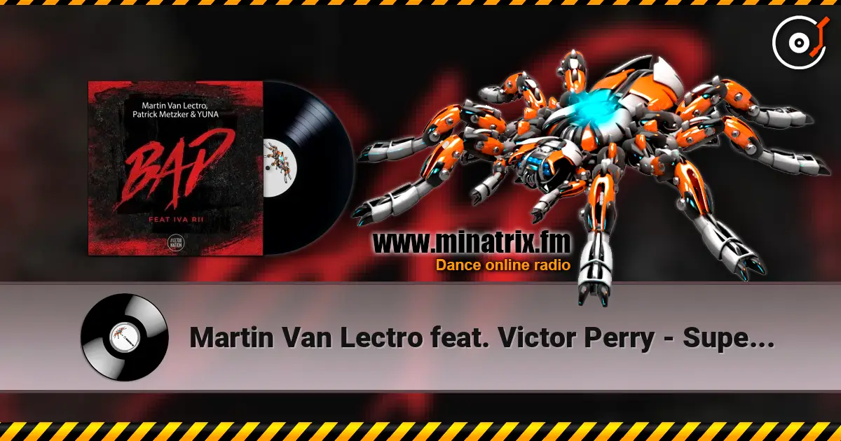 Martin Van Lectro feat. Victor Perry - Supernova online in hoher Qualität hören | Minatrix.FM