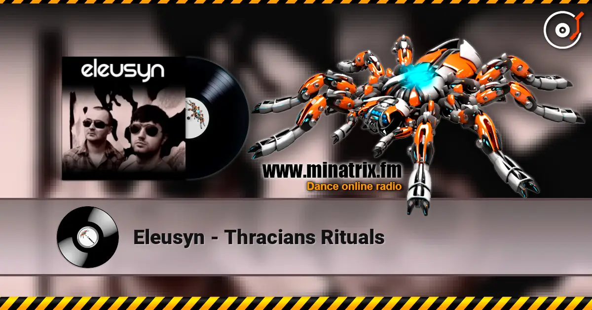 Eleusyn - Thracians Rituals online in hoher Qualität hören | Minatrix.FM