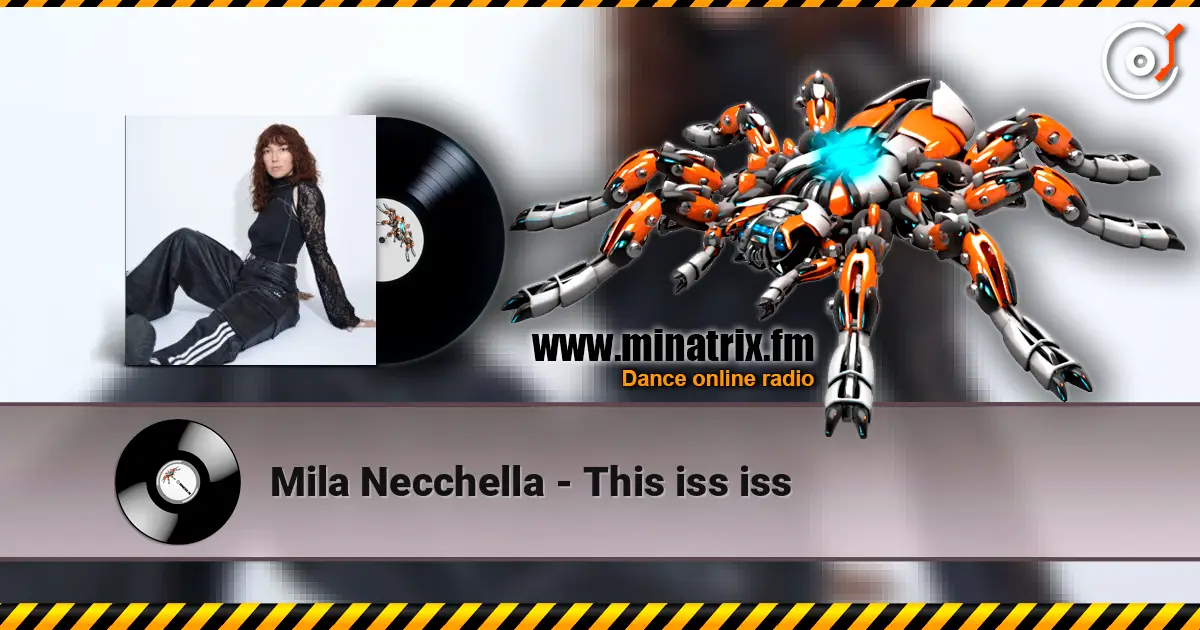 Mila Necchella - This iss iss online in hoher Qualität hören | Minatrix.FM