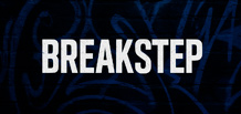 Breakstep — die Brücke zwischen Garage, Drum’n’Bass und Dubstep.