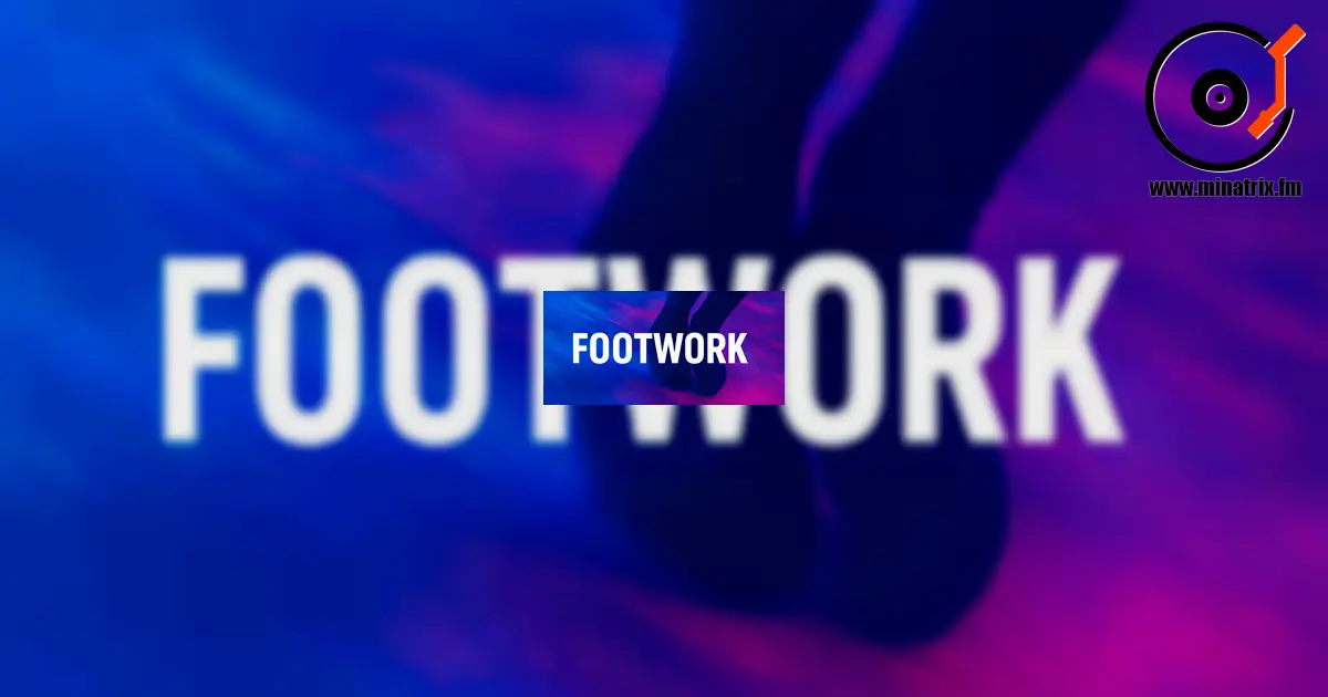 Footwork — eine rhythmische Revolution an der Schnittstelle von House und Hip-Hop.
