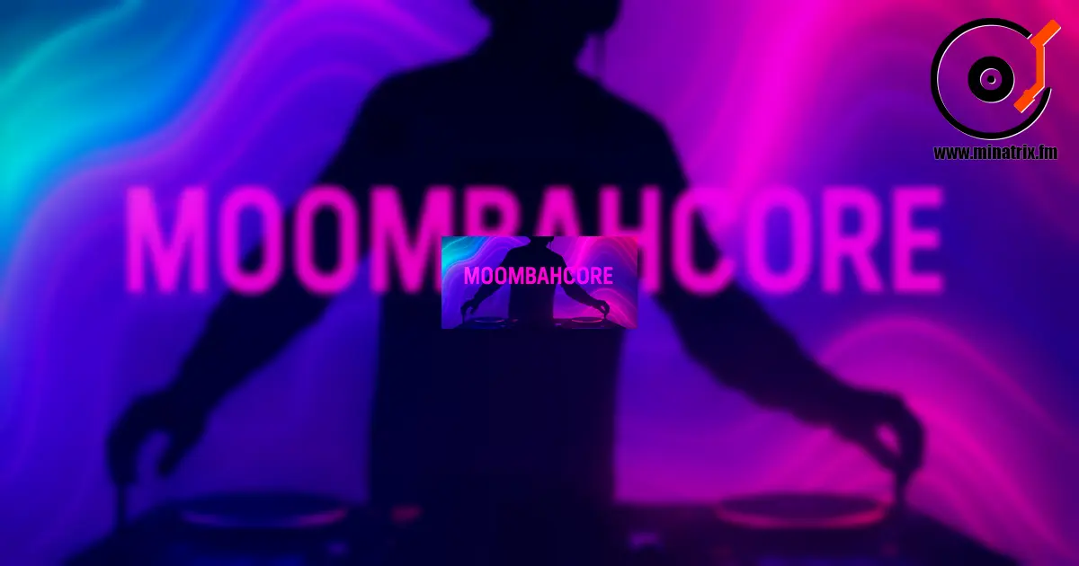 Moombahcore — die extreme Energie der Tanzfläche
