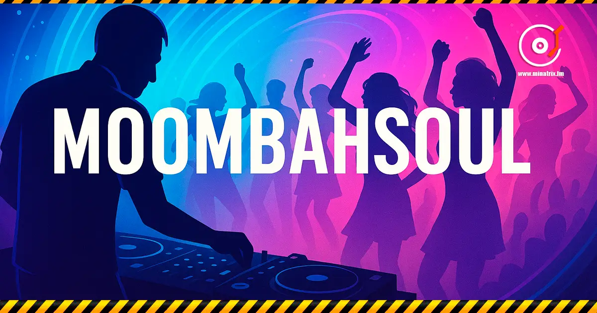 Moombahsoul — Romantik und Soul im Rhythmus von Moombahton