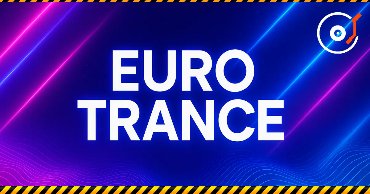 Euro Trance — Epos, Melodie und die Energie der 2000er.