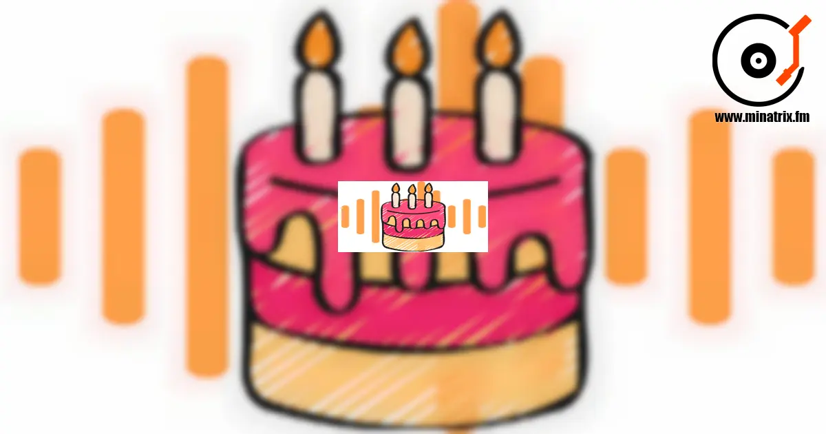 Geburtstag von Minatrix.FM